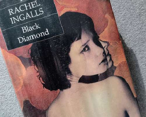 Rachel Ingalls: Black Diamond