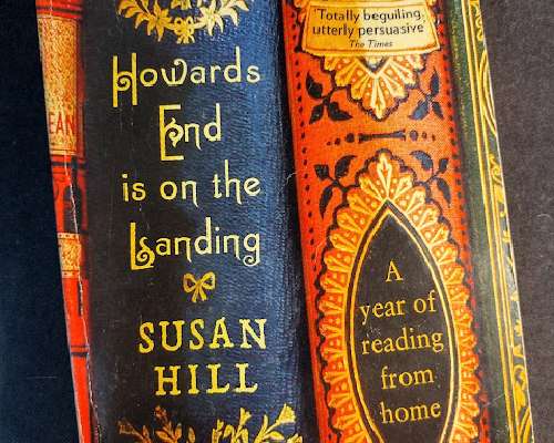 Susan Hill: Howards End is on the Landing
