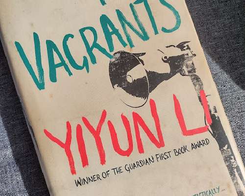Yiyun Li: The Vagrants (Kulkurit)