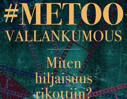 Heidi Lindén et al.: #METOO-vallankumous - Mi...