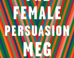 Meg Wolitzer: The Female Persuasion