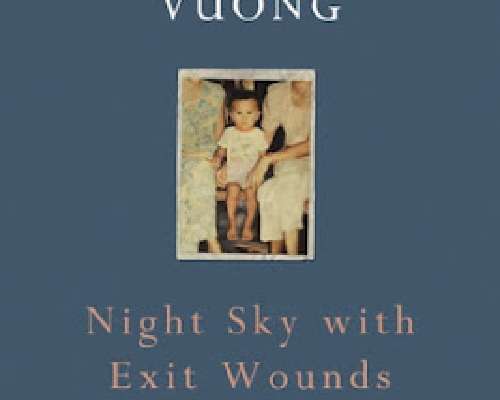 Ocean Vuong: Night Sky with Exit Wounds