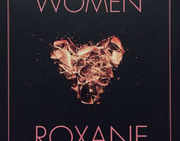 Roxane Gay: Difficult Women