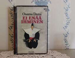 Osamu Dazai: Ei enää ihminen