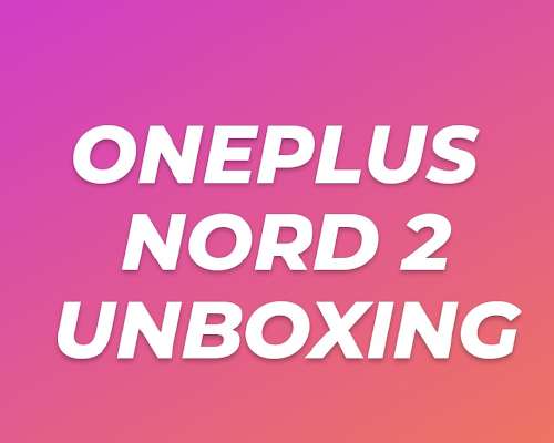 Oneplus nord 2 unboxing + tärkeä asia