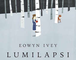 Eowyn Ivey: Lumilapsi