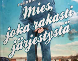 Fredrik Backman: Mies, joka rakasti järjestystä