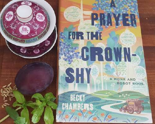 Becky Chambers: A Prayer for the Crown-Shy. A...