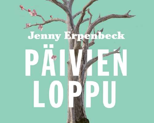Jenny Erpenbeck: Päivien loppu