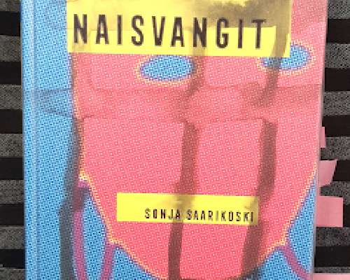 Sonja Saarikoski: Naisvangit - Rikollisuuden ...