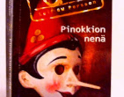 Pinokkion nenä : pahan komisarion maailma