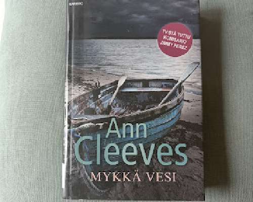 Kirja-arvostelu: Ann Cleeves / Mykkä vesi