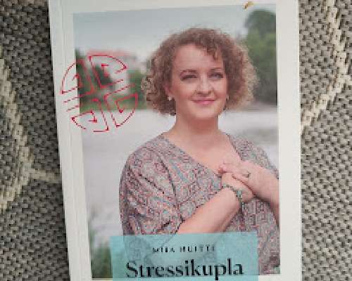 Kirja-arvostelu: Miia Huitti / Stressikupla -...