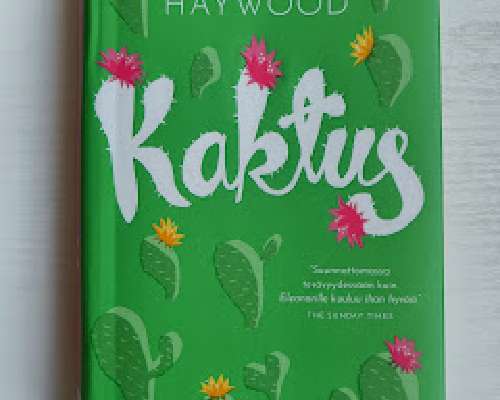 Kirja-arvostelu: Sarah Haywood / Kaktus
