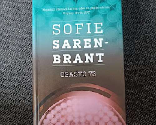 Kirja-arvostelu: Sofie Sarenbrant / Osasto 73