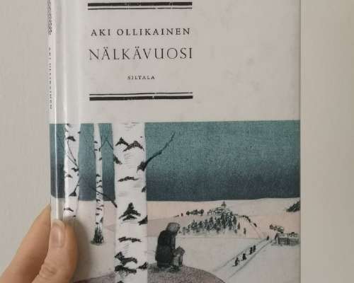 Aki Ollikainen: Nälkävuosi