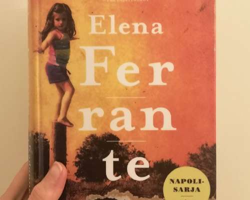 Elena Ferrante: Kadonneen lapsen tarina
