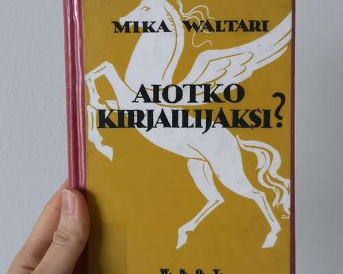 Mika Waltari: Aiotko kirjailijaksi?