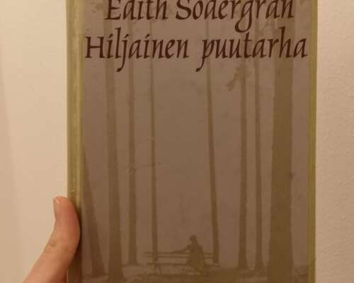 Edith Södergran: Hiljainen puutarha