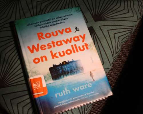 Ruth Ware: Rouva Westaway on kuollut