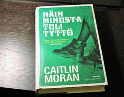 Caitlin Moran: Näin minusta tuli tyttö