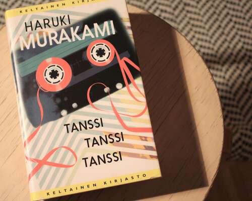 Haruki Murakami: Tanssi tanssi tanssi