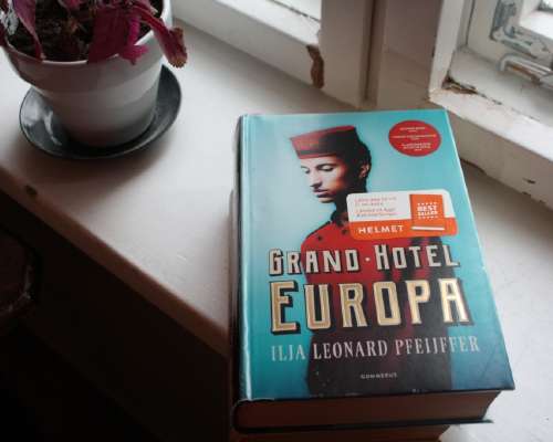 Ilja Leonard Pfeijffer: Grand Hotel Europa