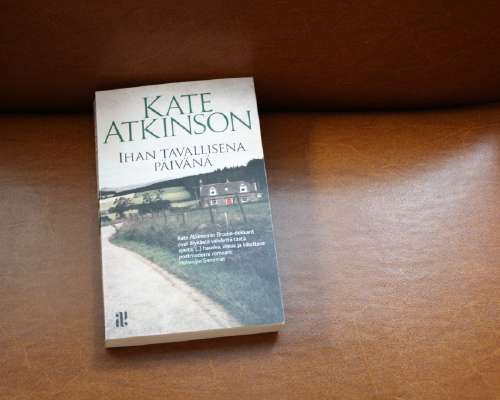 Kate Atkinson: Ihan tavallisena päivänä