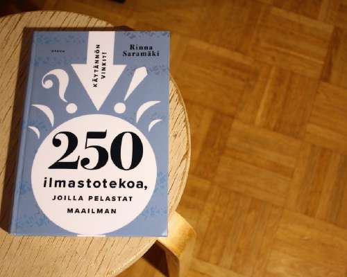 Rinna Saramäki: 250 ilmastotekoa, joilla pela...