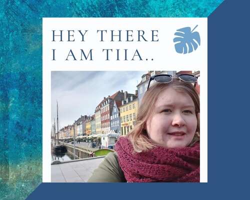 Hey there, I am Tiia..