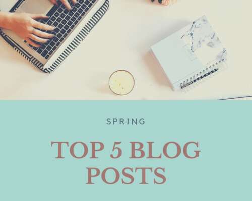 Spring top 5 posts
