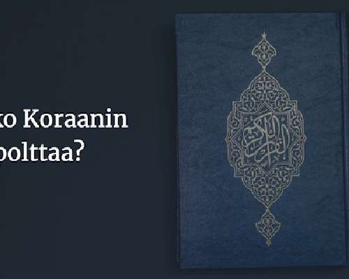 Saako Koraanin polttaa?