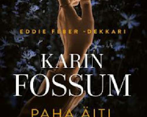 Karin Fossum: Paha äiti