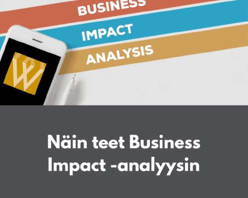 Näin teet Business Impact -analyysin