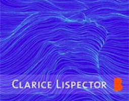 Clarice Lispector - Lähellä villiä sydäntä