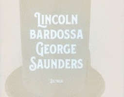 George Saunders - Lincoln bardossa