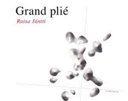 Raisa Jäntti - Grand plié