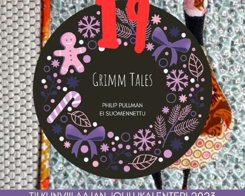Luukku 19 - Grimm Tales – Philip Pullman.
