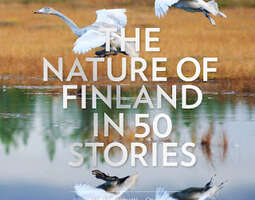 The nature of Finland in 50 stories