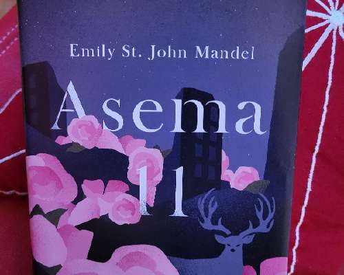 Emily St. John Mandel: Asema 11