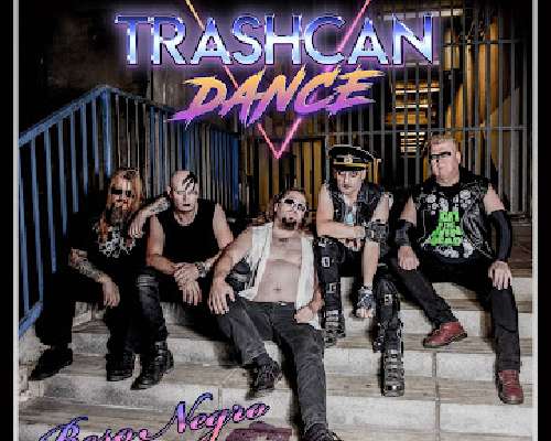 Trashcan Dance- Beso Negro