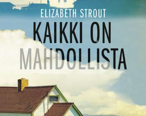 Helmikuun lukupiirikirja: Elizabeth Strout / ...