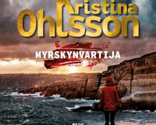 Kristina Ohlsson / Myrskynvartija