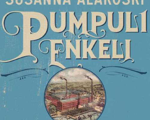 Susanna Alakoski / Pumpulienkeli