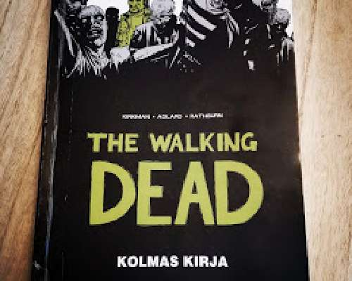 The Walking Dead Kolmas kirja - Robert Kirkman