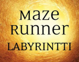 James Dashner: Maze Runner - Labyrintti